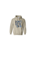 Load image into Gallery viewer, Don’t Give Up Statement Hoodie