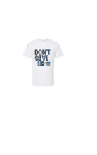 Load image into Gallery viewer, Don’t Give Up Statement Tee