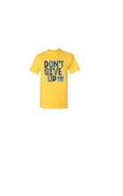 Load image into Gallery viewer, Don’t Give Up Statement Tee