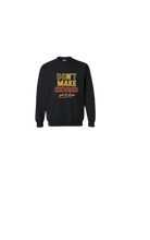 Load image into Gallery viewer, Don’t make excuses get it done (youth sweaters)
