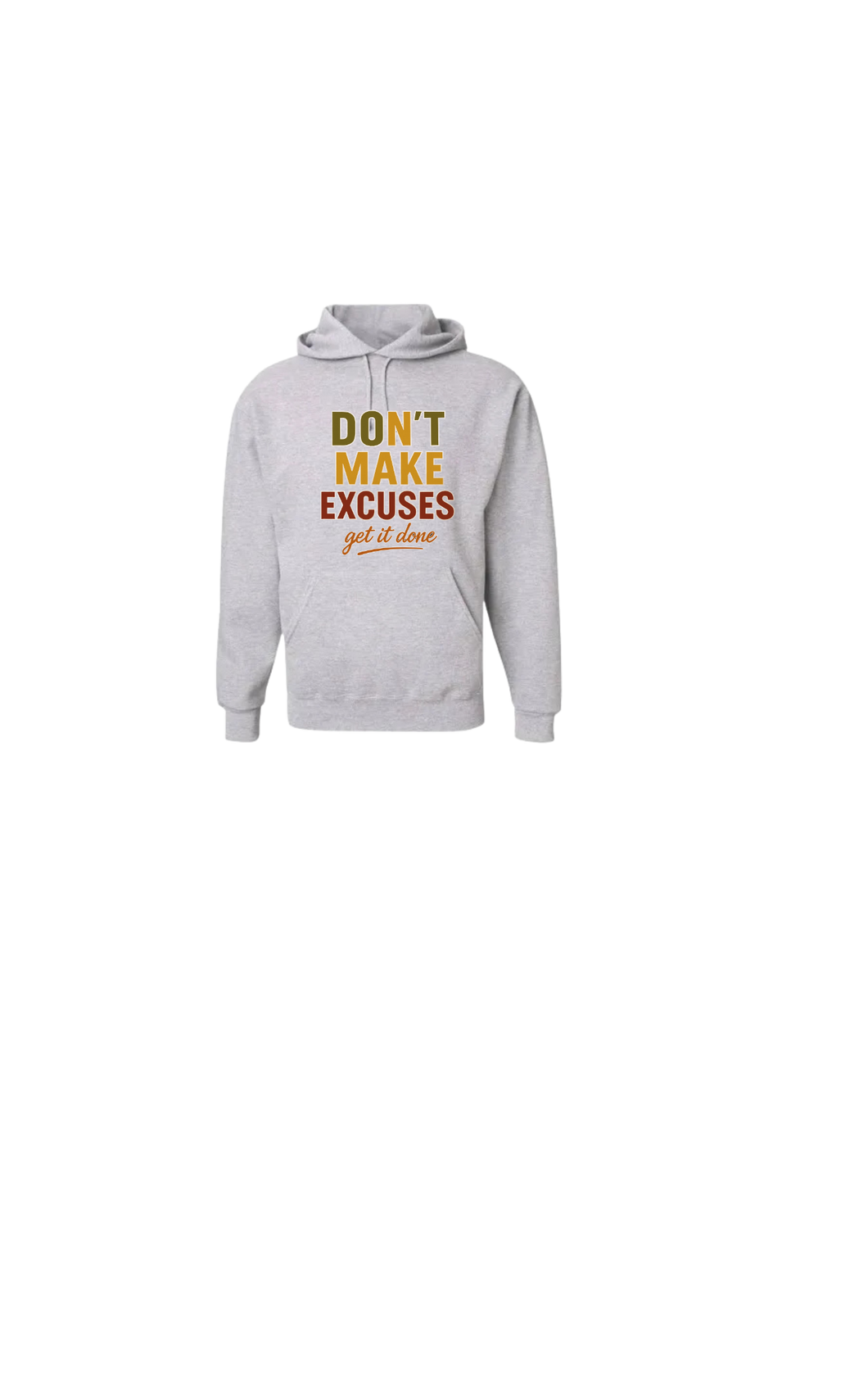 Don’t make excuses get it done (youth hoodies)