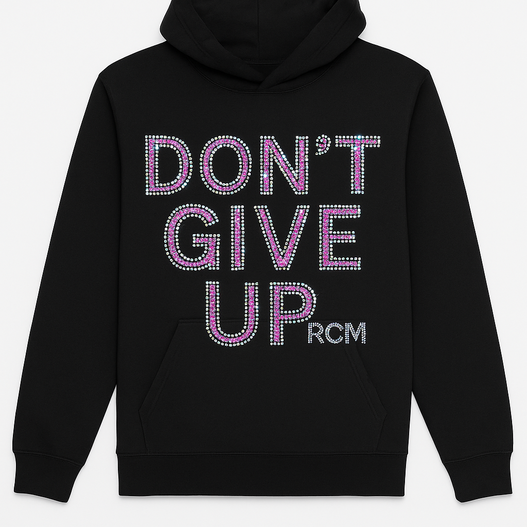 Don’t Give Up” Rhinestone Hoodie  Edition