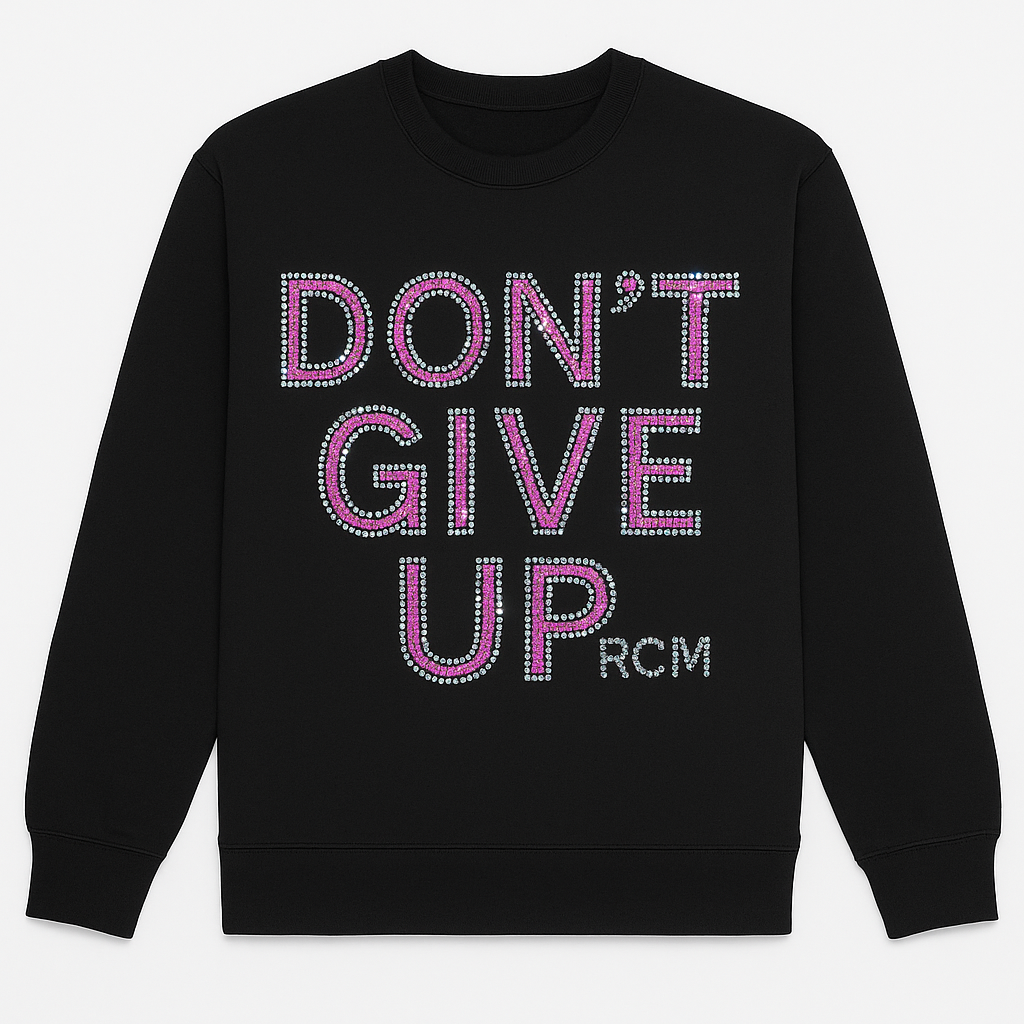 Don’t Give Up” Rhinestone Crew Sweater Edition