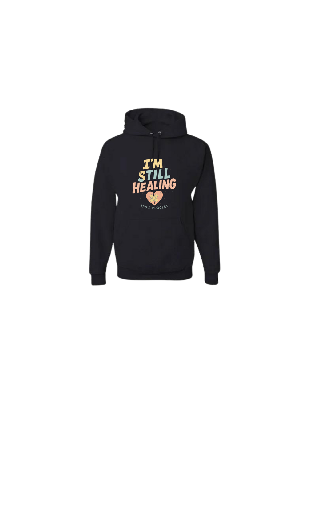 I’m Still Healing Hoodie